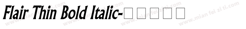 Flair Thin Bold Italic字体转换